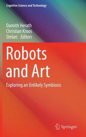 Книга Robots and Art Damith Herath