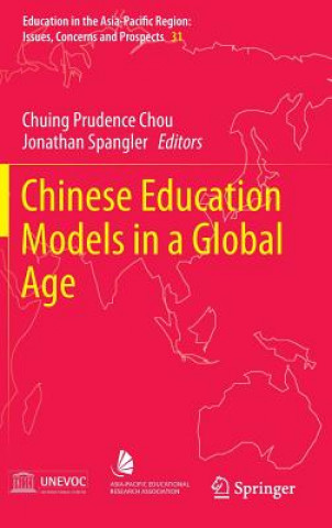 Könyv Chinese Education Models in a Global Age Chuing Prudence Chou