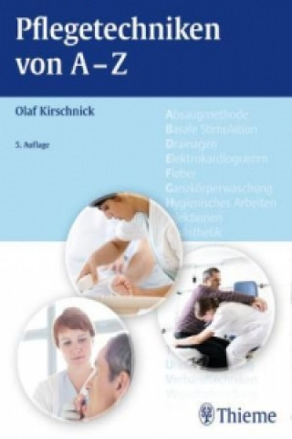 Книга Pflegetechniken von A - Z Olaf Kirschnick