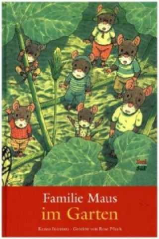 Buch Familie Maus im Garten Rose Pflock