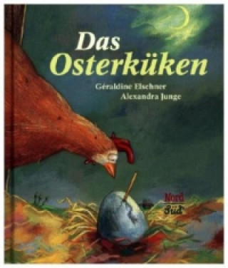 Könyv Das Osterküken Géraldine Elschner