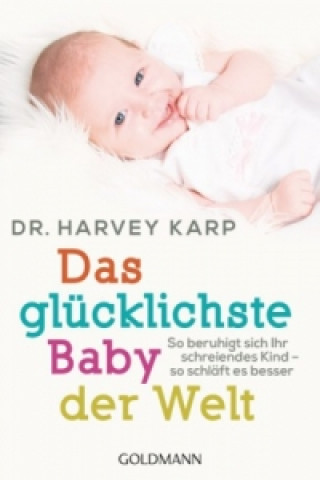 Könyv Das glücklichste Baby der Welt Harvey Karp