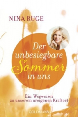 Книга Der unbesiegbare Sommer in uns Nina Ruge