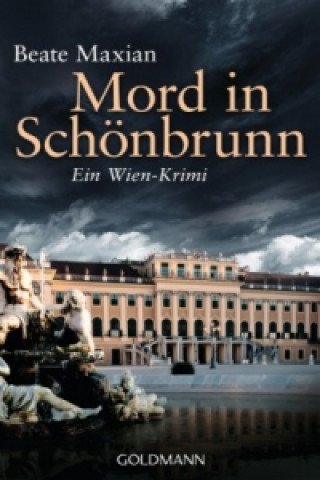 Könyv Mord in Schonbrunn Beate Maxian