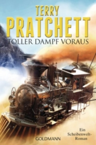 Kniha Toller Dampf voraus Terry Pratchett