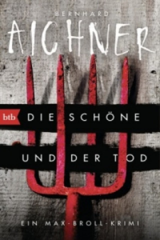 Book Die Schöne und der Tod Bernhard Aichner