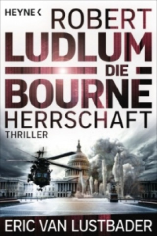 Kniha Die Bourne Herrschaft Robert Ludlum