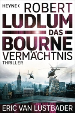 Könyv Das Bourne Vermächtnis Robert Ludlum