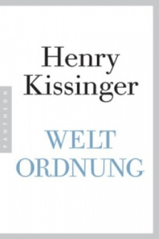 Kniha Weltordnung Henry A. Kissinger