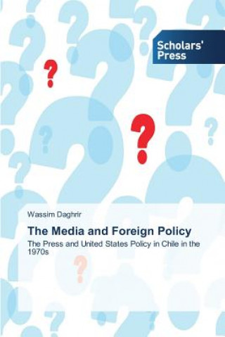 Book Media and Foreign Policy Daghrir Wassim