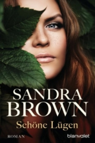 Knjiga Schöne Lügen Sandra Brown