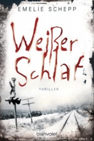 Könyv Weisser Schlaf Emelie Schepp