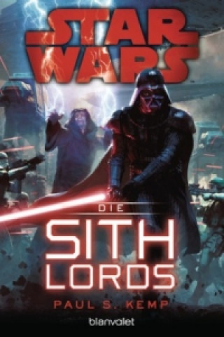 Kniha Star Wars - Die Sith-Lords Paul S. Kemp