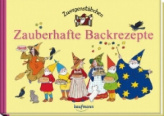Kniha Zwergenstübchen Zauberhafte Backrezepte, m. 1 Beilage Elke Schuster