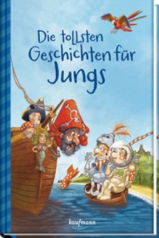 Книга Die tollsten Geschichten für Jungs, m. 1 Beilage Kaufmann Verlag