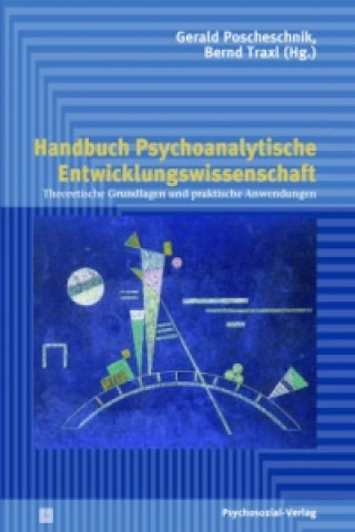 Könyv Handbuch Psychoanalytische Entwicklungswissenschaft Bernd Traxl