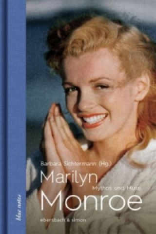 Kniha Marilyn Monroe Barbara Sichtermann