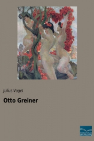 Book Otto Greiner Julius Vogel