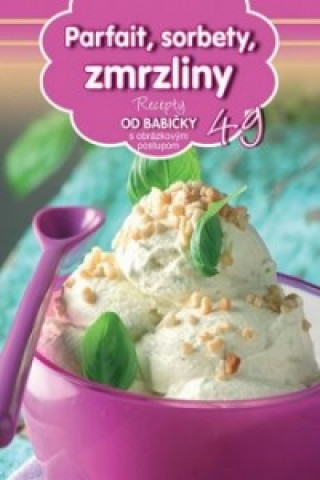 Könyv Parfait, sorbety, zmrzliny (49) 