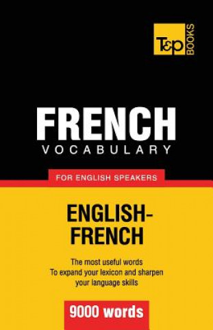 Carte French vocabulary for English speakers - 9000 words Andrey Taranov