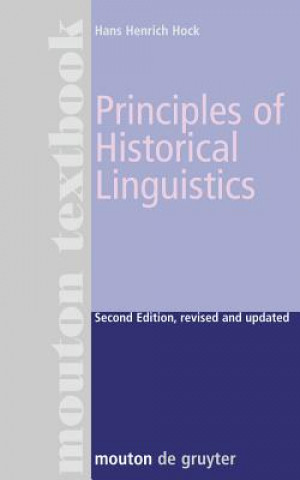 Kniha Principles of Historical Linguistics Hans H Hock