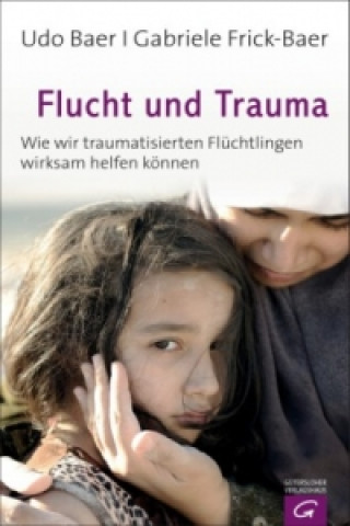 Livre Flucht und Trauma Udo Baer