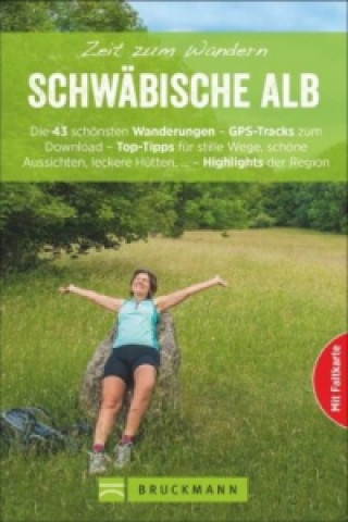 Kniha Zeit zum Wandern Schwäbische Alb Peter Freier