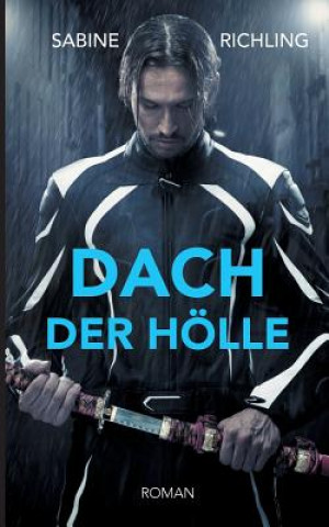 Книга Dach der Hoelle Sabine Richling