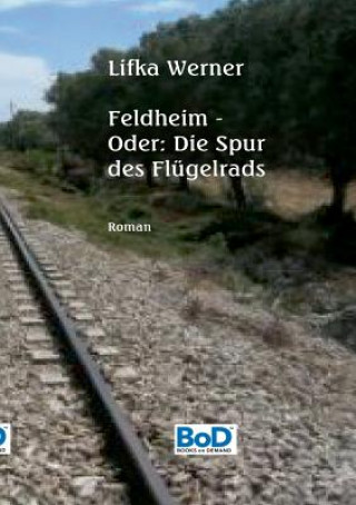 Livre Feldheim Lifka Werner