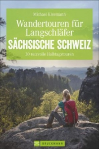Kniha Wandertouren für Langschläfer Sächsische Schweiz Michael Kleemann