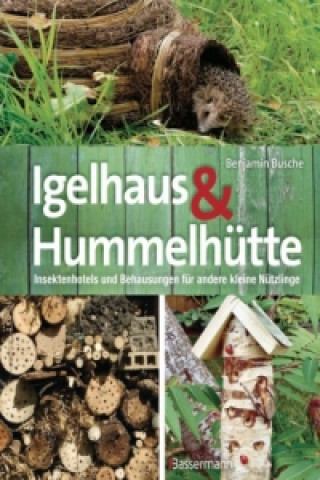 Carte Igelhaus & Hummelhütte Benjamin Busche