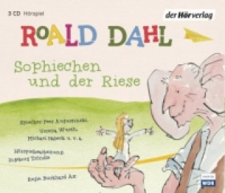 Audio Sophiechen und der Riese, 3 Audio-CDs Roald Dahl
