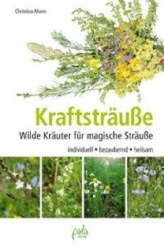 Kniha Kraftsträuße Christina Mann