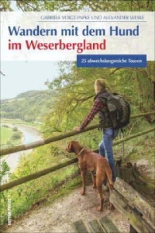 Knjiga Wandern mit dem Hund im Weserbergland Gabriele Voigt-Papke