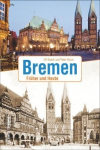Kniha Bremen Ulf Kaack