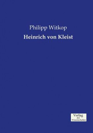 Książka Heinrich von Kleist Philipp Witkop