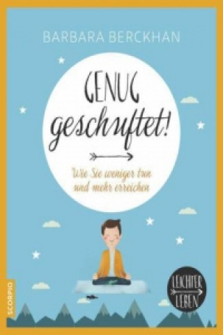 Libro Genug geschuftet! Barbara Berckhan