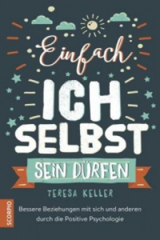 Book Einfach ich selbst sein dürfen Teresa Keller