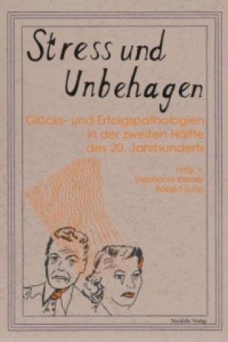 Kniha Stress und Unbehagen Horst Gruner