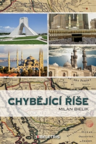 Kniha Chybějící říše Milan Bielik