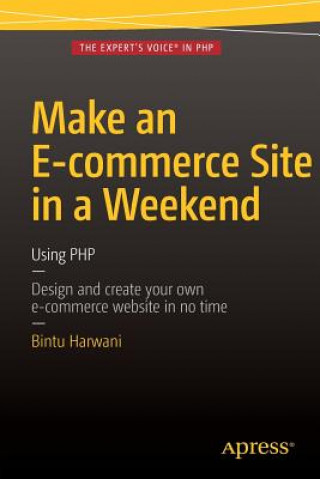 Kniha Make an E-commerce Site in a Weekend Bintu Harwani