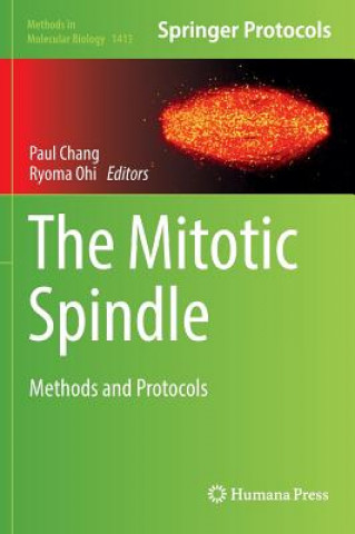 Книга Mitotic Spindle Paul Chang