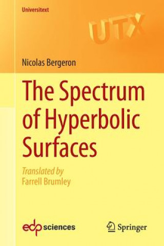 Könyv Spectrum of Hyperbolic Surfaces Nicolas Bergeron