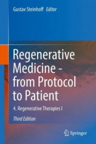 Книга Regenerative Medicine - from Protocol to Patient Gustav Steinhoff