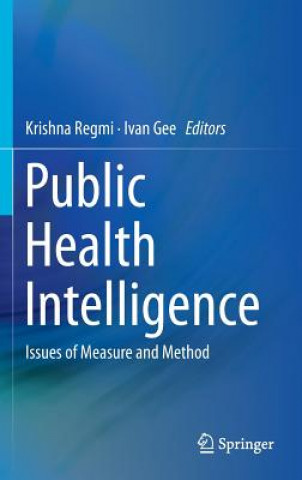 Kniha Public Health Intelligence Krishna Regmi