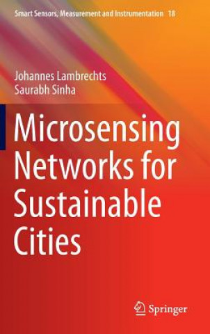 Könyv Microsensing Networks for Sustainable Cities Saurabh Sinha