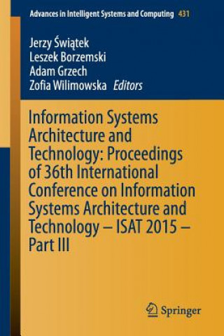 Kniha Information Systems Architecture and Technology: Proceedings of 36th International Conference on Information Systems Architecture and Technology - ISA Jerzy Swiatek