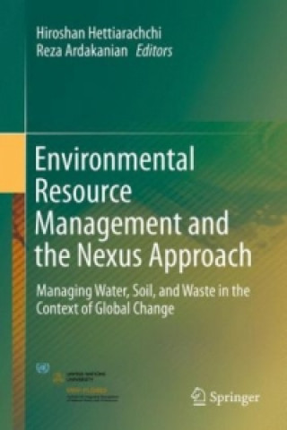 Könyv Environmental Resource Management and the Nexus Approach Hiroshan Hettiarachchi