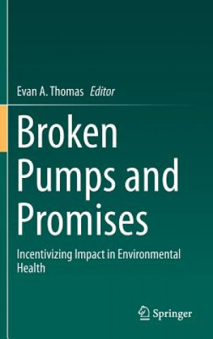 Książka Broken Pumps and Promises Evan Thomas