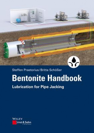 Könyv Bentonite Handbook - Lubrication for Pipe Jacking Steffen Praetorius